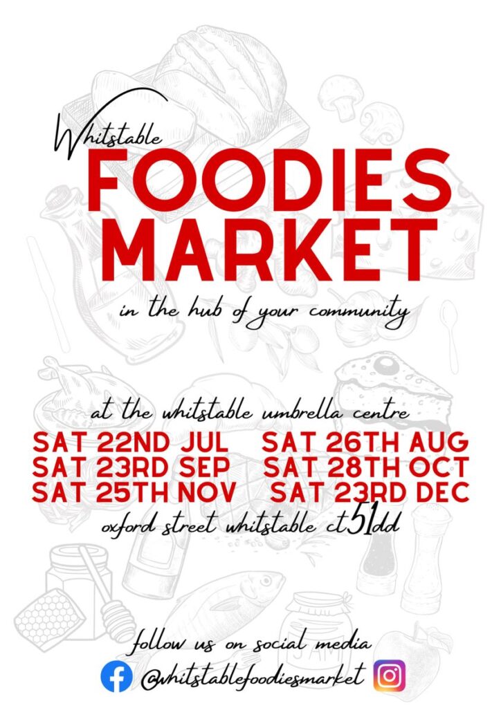 Whitstable Foodies Market at Whitstable Umbrella Centre 10am-2pm 4th Saturday of the month
